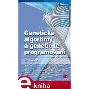 Genetické algoritmy a genetické programování - Josef Hynek e-kniha