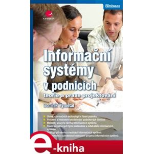 Informační systémy v podnicích. teorie a praxe projektování - Dominik Vymětal e-kniha