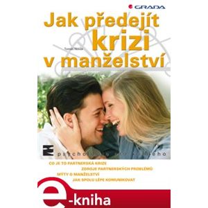 Jak předejít krizi v manželství - Tomáš Novák e-kniha