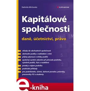 Kapitálové společnosti - daně, účetnictví, právo - Dalimila Mirčevská e-kniha