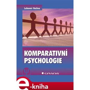 Komparativní psychologie - Lubomír Vašina e-kniha