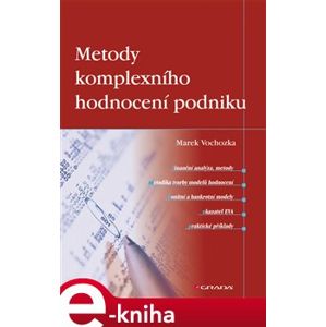 Metody komplexního hodnocení podniku - Marek Vochozka e-kniha