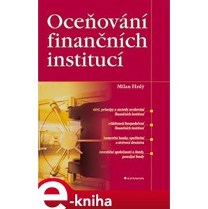Oceňování finančních institucí. Praktické postupy a příklady - Milan Hrdý e-kniha