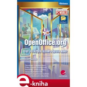 OpenOffice.org. tipy a triky pro záznam a úpravu maker - Milan Sobek e-kniha