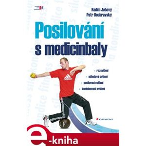 Posilování s medicinbaly - Radim Jebavý, Petr Doubravský e-kniha