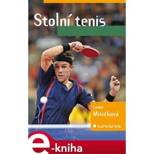 Stolní tenis - Lenka Mišičková e-kniha