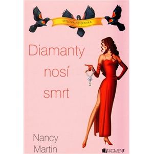 Diamanty nosí smrt - Nancy Martin
