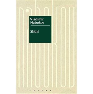 Slídil - Vladimir Nabokov