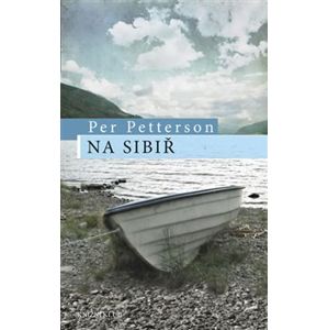 Na Sibiř - Per Petterson