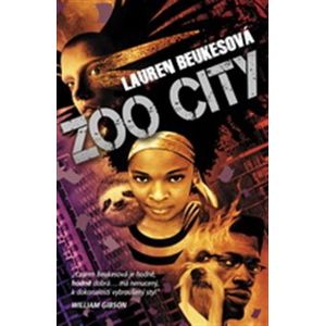 Zoo City - Lauren Beukesová