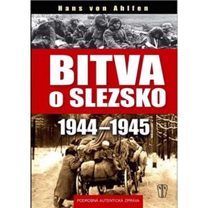 Bitva o Slezsko 1944-1945 - Hans von Ahlfen