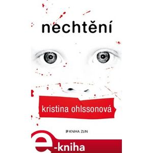 Nechtění - Kristina Ohlssonová e-kniha