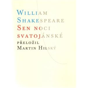 Sen noci svatojánské - William Shakespeare