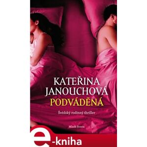 Podváděná - Kateřina Janouchová e-kniha