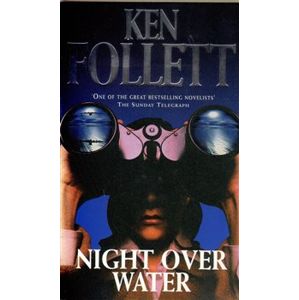 Night Over Water - Ken Follett