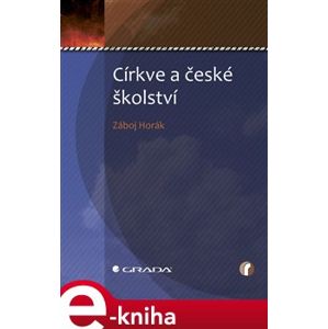 Církve a české školství - Záboj Horák e-kniha