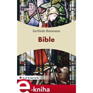 Bible - Gerlinde Baumann e-kniha