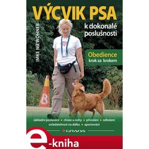 Výcvik psa k dokonalé poslušnosti. Obedience krok za krokem - Imke Niewöhner e-kniha