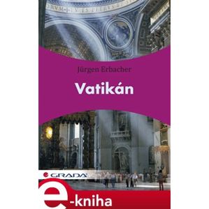 Vatikán - Jürgen Erbacher e-kniha