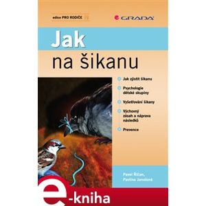 Jak na šikanu - Pavel Říčan, Pavlína Janošová e-kniha