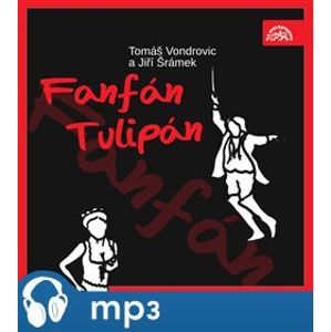 Fanfán Tulipán, CD - Tomáš Vondrovic, Jiří Šrámek