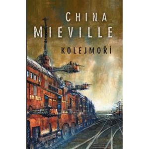 Kolejmoří - China Miéville