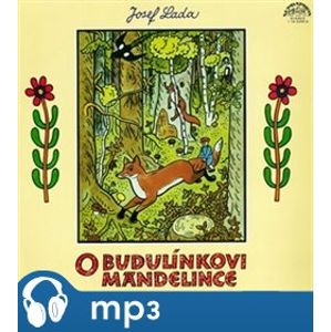 O Budulínkovi a Mandelince, CD - Josef Lada