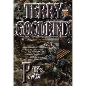Pilíře světa. Meč pravdy 7 - Terry Goodkind