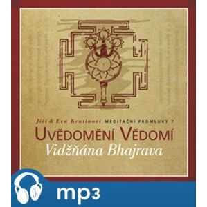 Meditační promluvy 7. - Vidžňána Bhajrava, mp3 - Jiří Krutina, Eva Krutinová