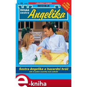 Sestra Angelika a hazardní hráč - Michaela Andreé e-kniha
