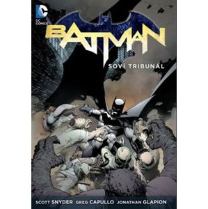 Batman 1: Soví tribunál - Greg Capullo, Scott Snyder