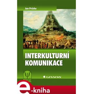 Interkulturní komunikace - Jan Průcha e-kniha