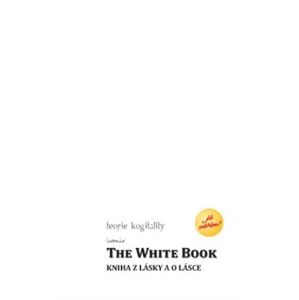 The White Book – Kniha z lásky a o lásce - Ivomir