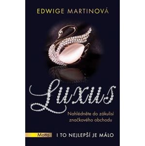 Luxus - Edwige Martinová