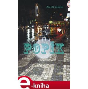 Popík - Zdeněk Zapletal e-kniha