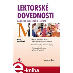 Lektorské dovednosti. Manuál úspěšného lektora - Olga Medlíková e-kniha