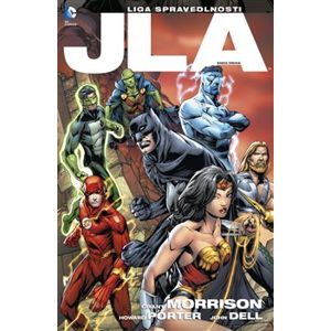 JLA 2 – Liga spravedlnosti - Howard Porter, Grant Morrison