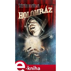 Holomráz - Štěpán Kopřiva e-kniha