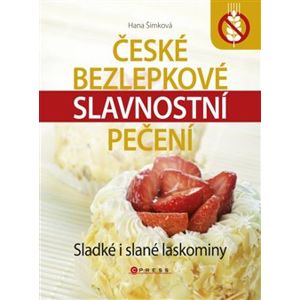 České bezlepkové slavnostní pečení. Sladké i slané laskominy - Hana Šimková