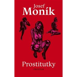 Prostitutky - Josef Moník