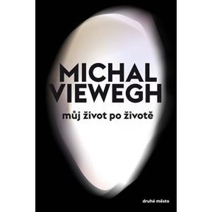 Můj život po životě - Michal Viewegh