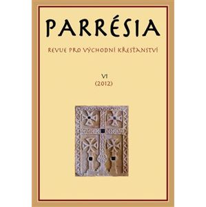 Parrésia VI. Revue pro východní křesťanství