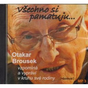 Všechno si pamatuji..., CD - Otakar Brousek