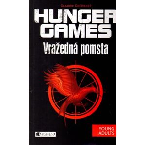 Vražedná pomsta. Hunger Games 2. - Suzanne Collins