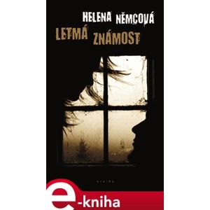 Letmá známost - Helena Němcová e-kniha