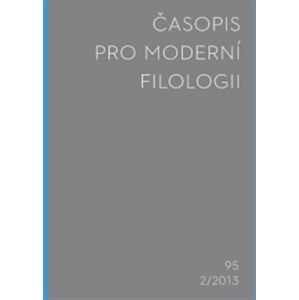 Časopis pro moderní filologii 2013/2