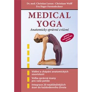 Medical yoga. Anatomicky správné řešení - Christiane Wolf, Eva Hager-Forstenlechner, Christian Larsen