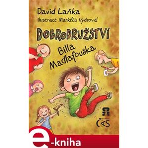 Dobrodružství Billa Madlafouska - David Laňka e-kniha