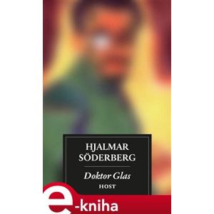 Doktor Glas - Hjalmar Söderberg e-kniha