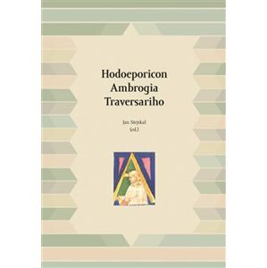 Hodoeporicon Ambrogia Traversariho. cestovním deníkem z 15. století
